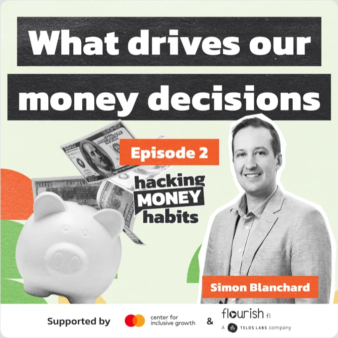 Episode 02: What drives our money decisions with Simon Blanchard